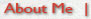 About Me
